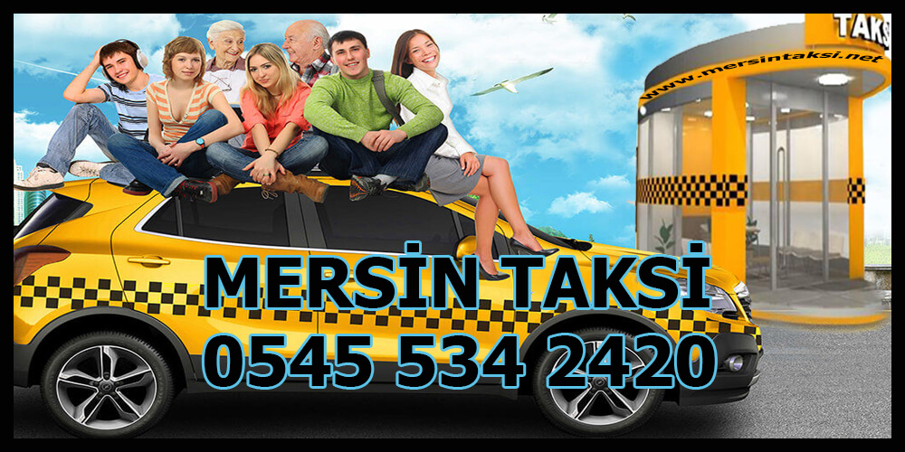 Mersin Taksi Duraklarından En Yakın Taksi Çağır - 05455342420